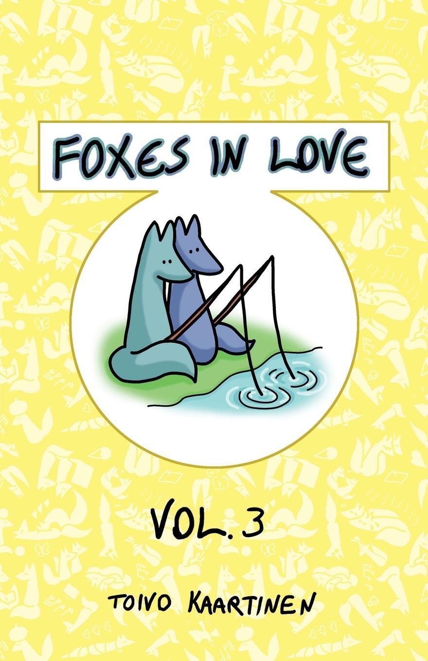 Cover: 9781624751707 | Foxes in Love | Volume 3 | Taschenbuch | Paperback | Englisch | 2022