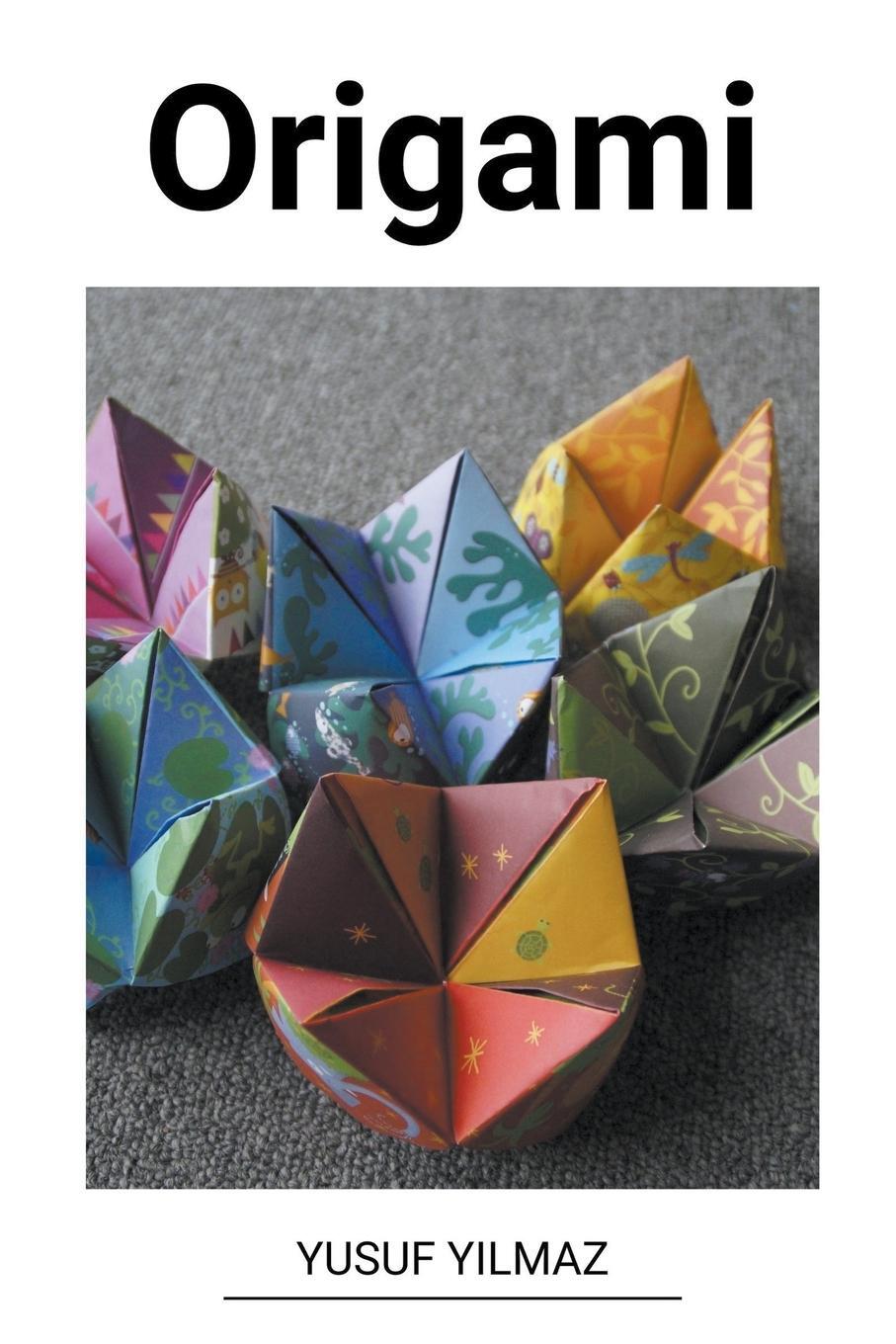 Cover: 9798215109281 | Origami | Yusuf Yilmaz | Taschenbuch | Paperback | Türkisch | 2023