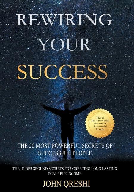 Cover: 9780578632230 | Rewiring Your Success | John Qreshi | Buch | 1 | Englisch | 2020