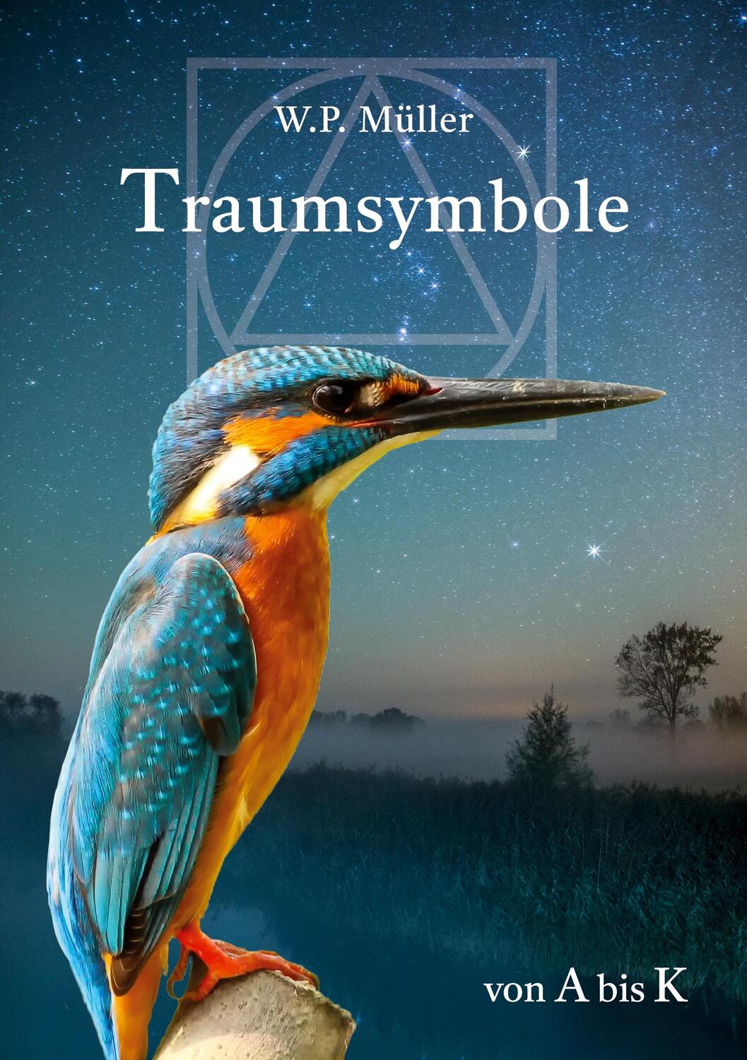 Cover: 9783753453545 | Traumsymbole von A bis K | W. P. Müller | Taschenbuch