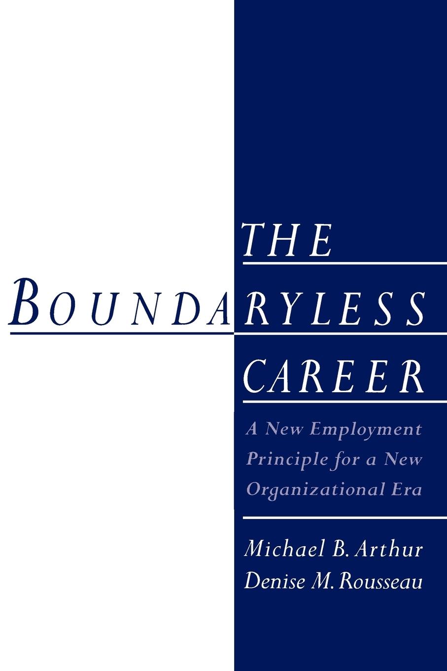 Cover: 9780195149586 | The Boundaryless Career | Michael B. Arthur (u. a.) | Taschenbuch