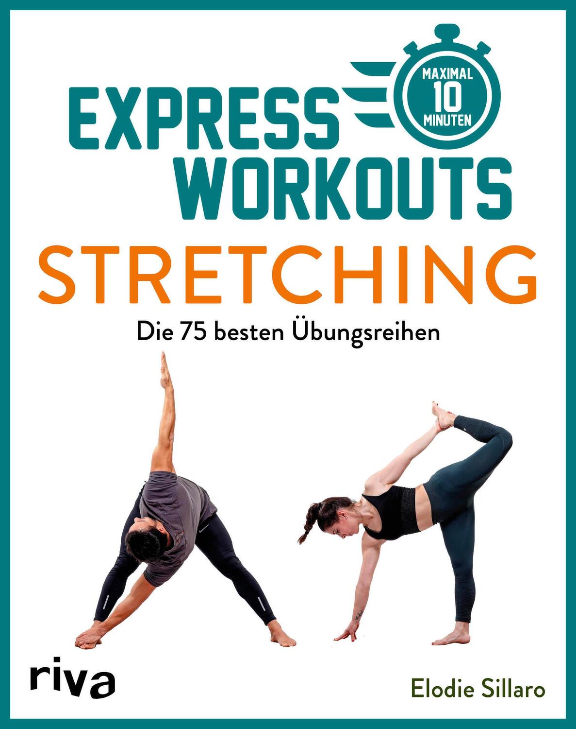 Cover: 9783742316479 | Express-Workouts - Stretching | Elodie Sillaro | Taschenbuch | Deutsch
