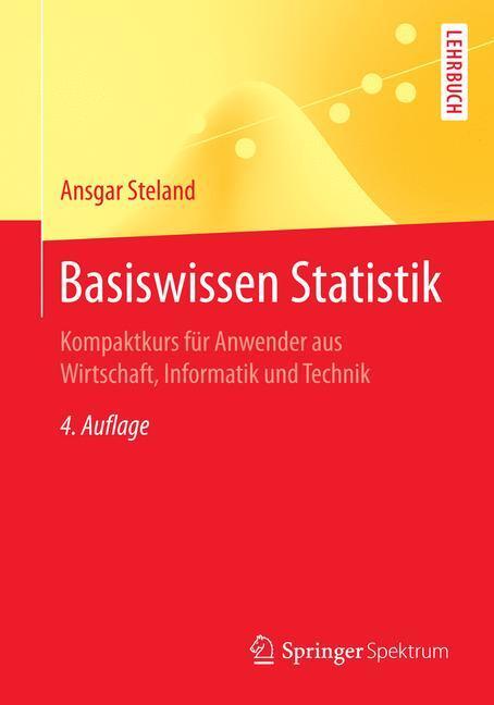 Cover: 9783662499474 | Basiswissen Statistik | Ansgar Steland | Taschenbuch | Paperback