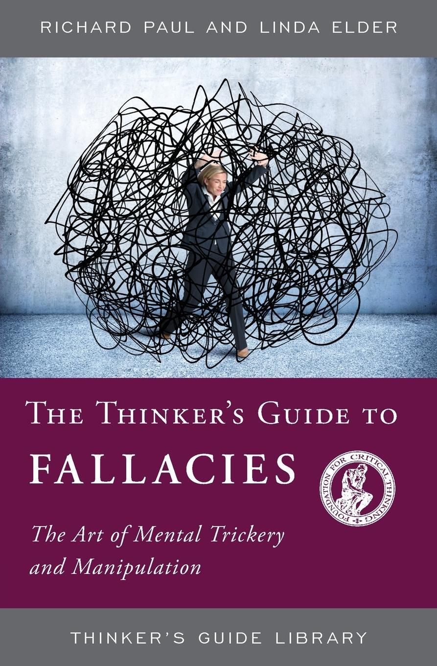 Cover: 9780944583272 | The Thinker's Guide to Fallacies | Richard Paul (u. a.) | Taschenbuch