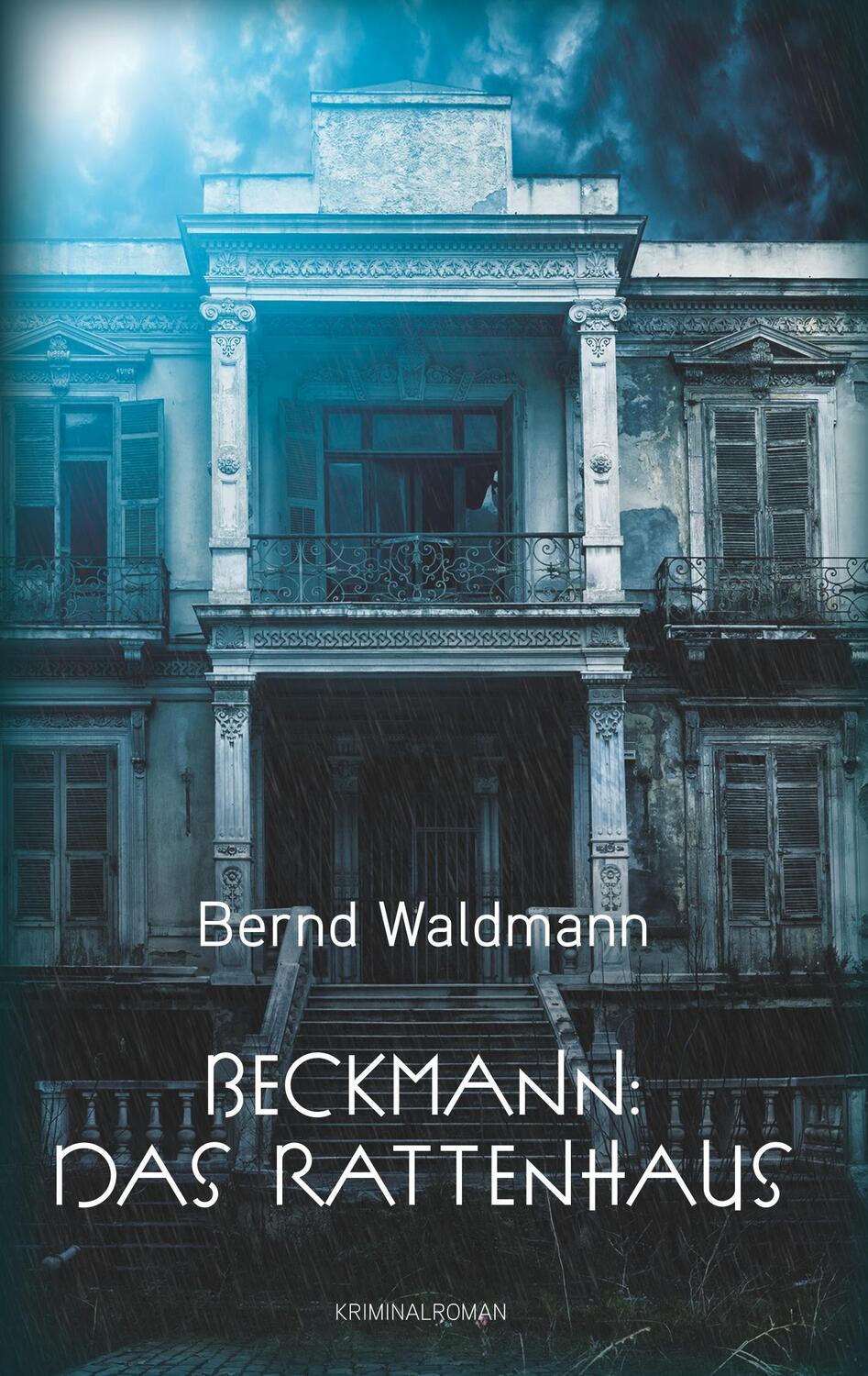 Cover: 9783734595011 | Beckmann: Das Rattenhaus | Bernd Waldmann | Taschenbuch | Paperback