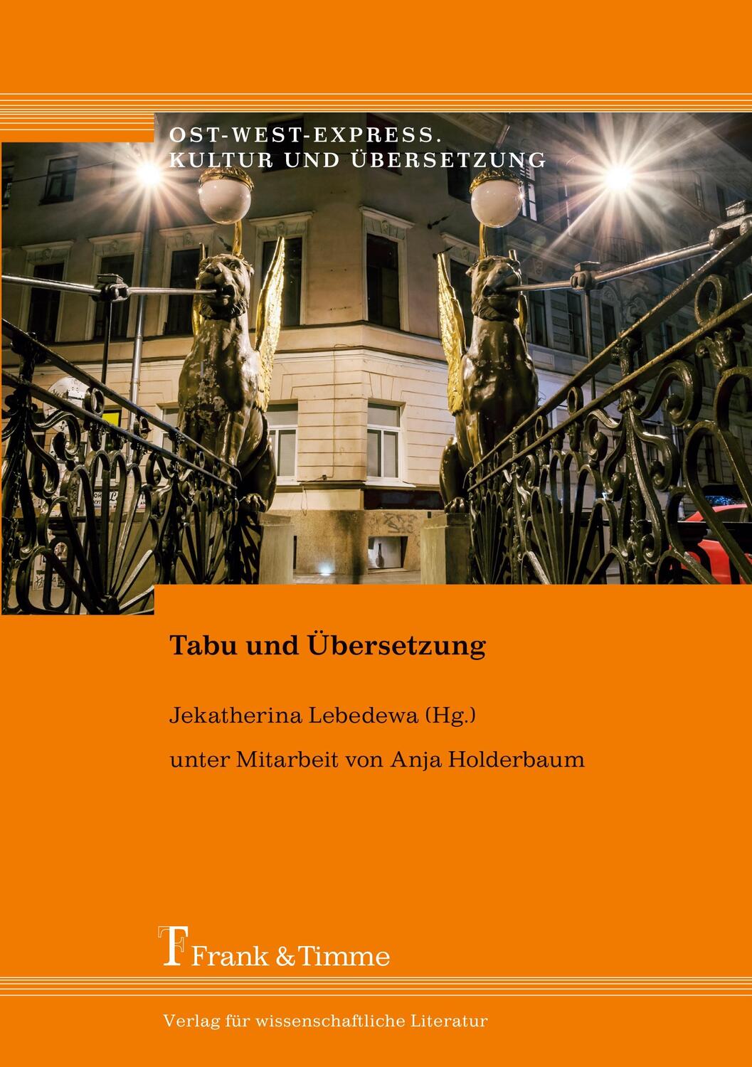 Cover: 9783732900343 | Tabu und Übersetzung | Jekatherina Lebedewa | Taschenbuch | Paperback