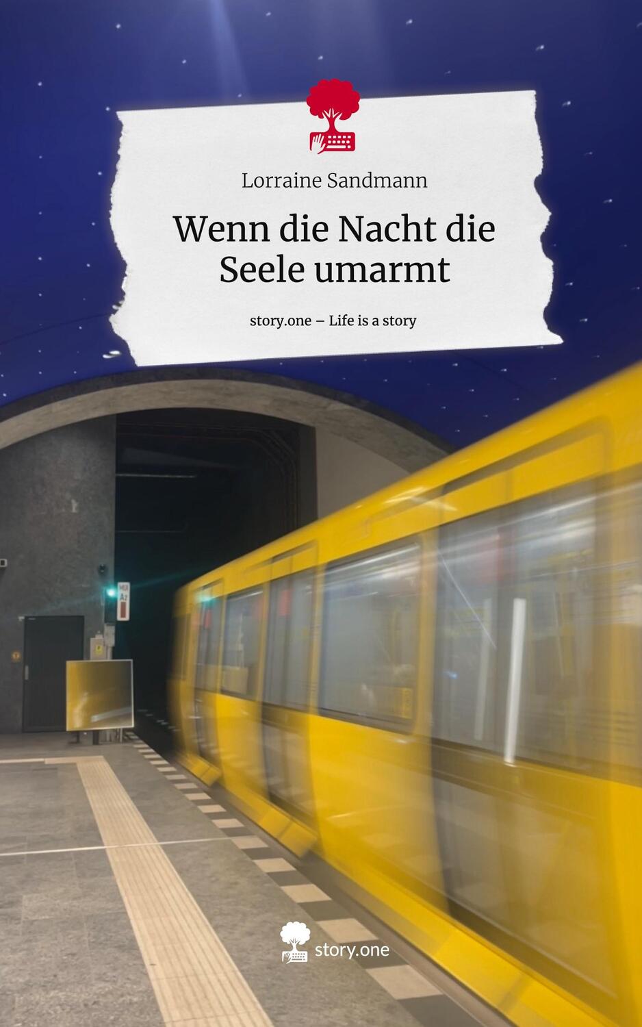 Cover: 9783711517470 | Wenn die Nacht die Seele umarmt. Life is a Story - story.one | Buch
