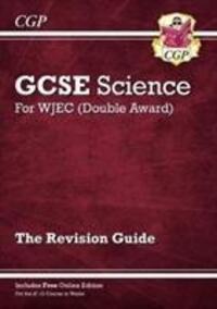 Cover: 9781789080810 | WJEC GCSE Science Double Award - Revision Guide (with Online...