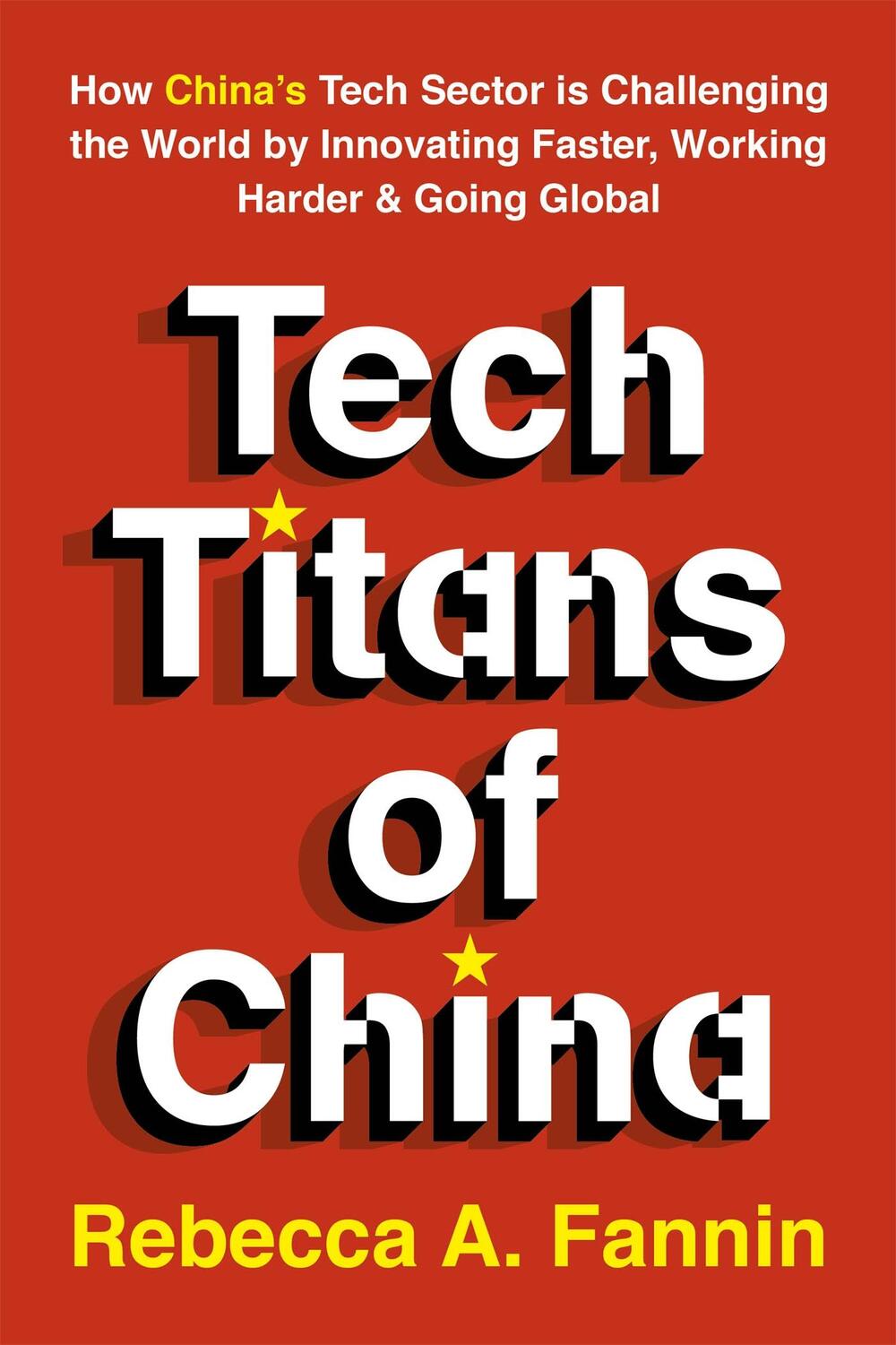 Cover: 9781529374490 | Tech Titans of China | Rebecca Fannin | Taschenbuch | Englisch | 2019