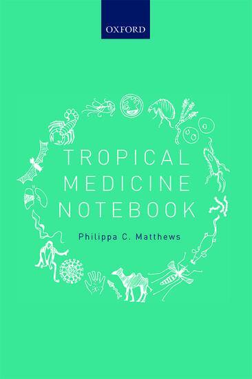 Cover: 9780198737773 | Tropical Medicine Notebook | Philippa C Matthews | Taschenbuch | 2017