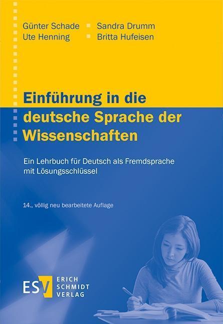 Cover: 9783503187058 | Einführung in die deutsche Sprache der Wissenschaften | Schade (u. a.)