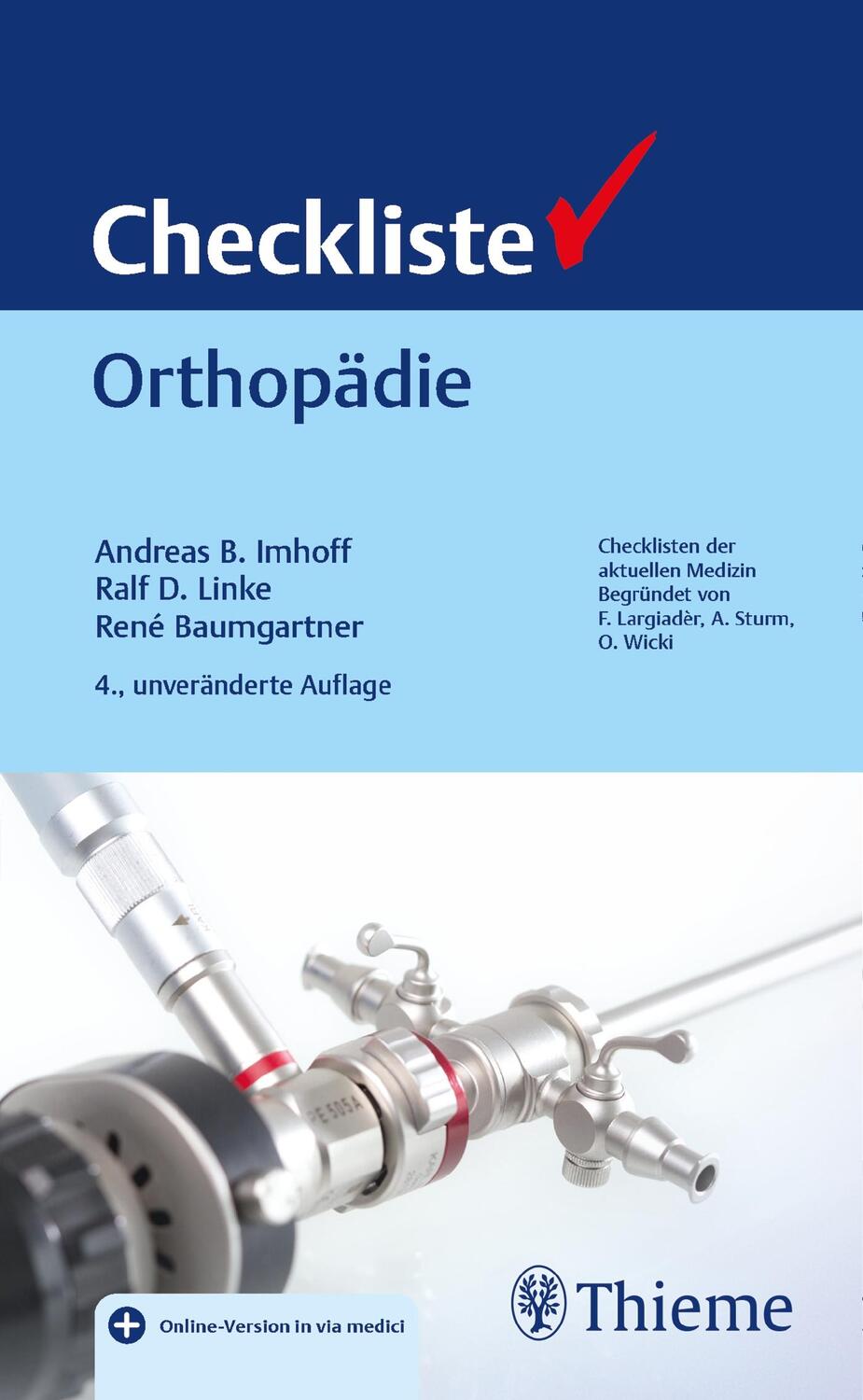 Cover: 9783132442382 | Checkliste Orthopädie | Andreas B. Imhoff (u. a.) | Bundle | 1 Buch