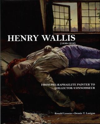 Cover: 9781788840279 | Henry Wallis | From Pre-Raphaelite Painter to Collector/Connoisseur