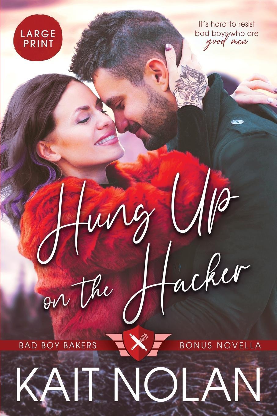 Cover: 9781648350412 | Hung Up on the Hacker | Kait Nolan | Taschenbuch | Bad Boy Bakers