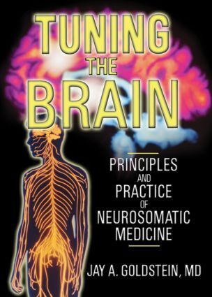 Cover: 9780789022462 | Tuning the Brain | Principles and Practice of Neurosomatic Medicine