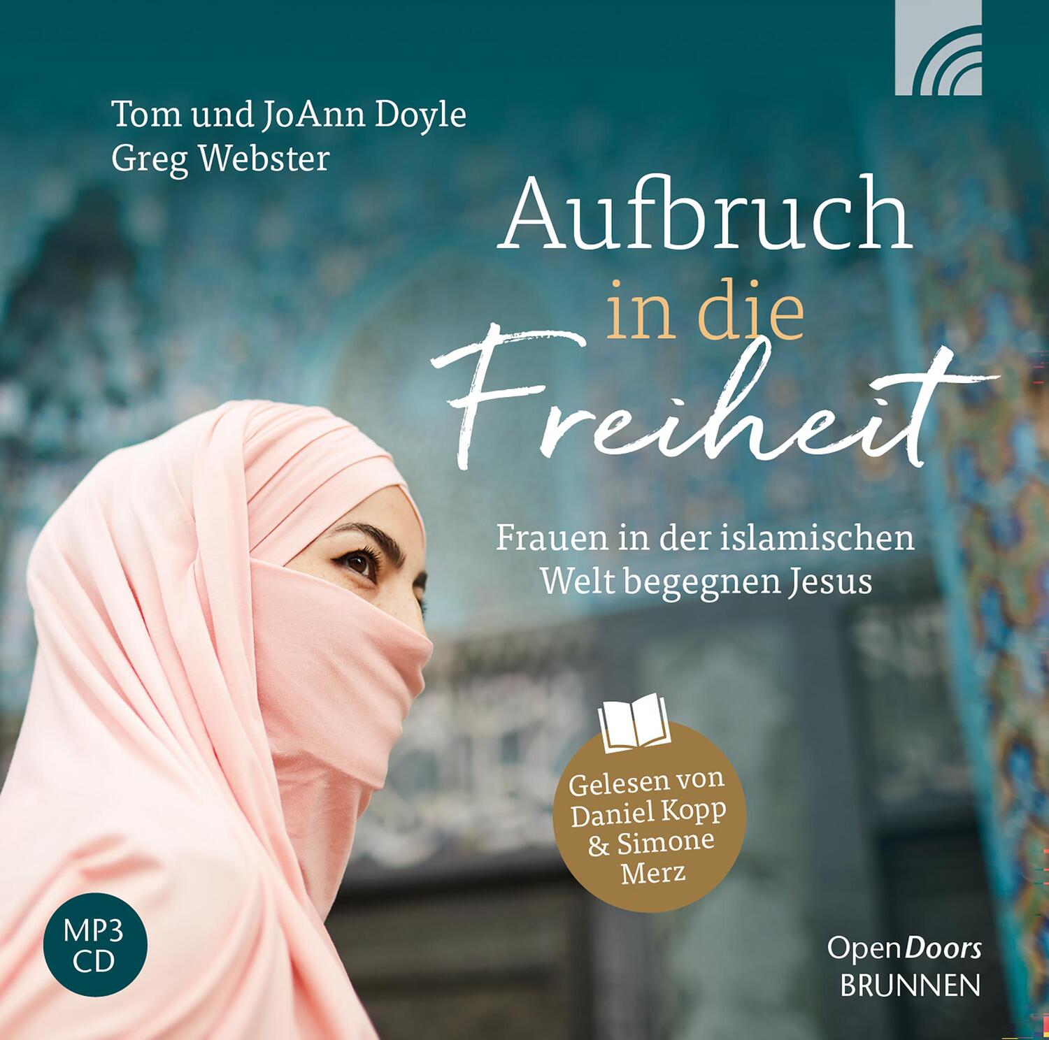 Cover: 9783765583575 | Aufbruch in die Freiheit | Tom Doyle (u. a.) | MP3 | Deutsch | 2023