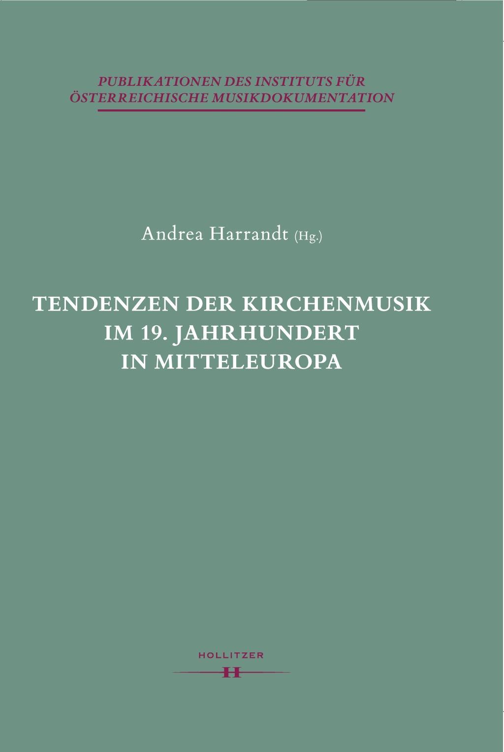 Cover: 9783990125571 | Tendenzen der Kirchenmusik im 19. Jahrhundert in Mitteleuropa | Buch