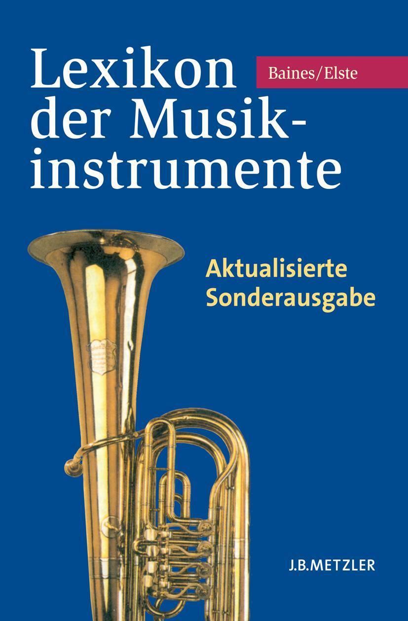 Cover: 9783476023797 | Lexikon der Musikinstrumente | Aktualisierte Sonderausgabe | Baines
