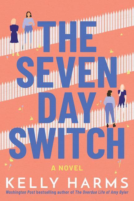 Cover: 9781542027090 | The Seven Day Switch | Kelly Harms | Taschenbuch | Englisch | 2021