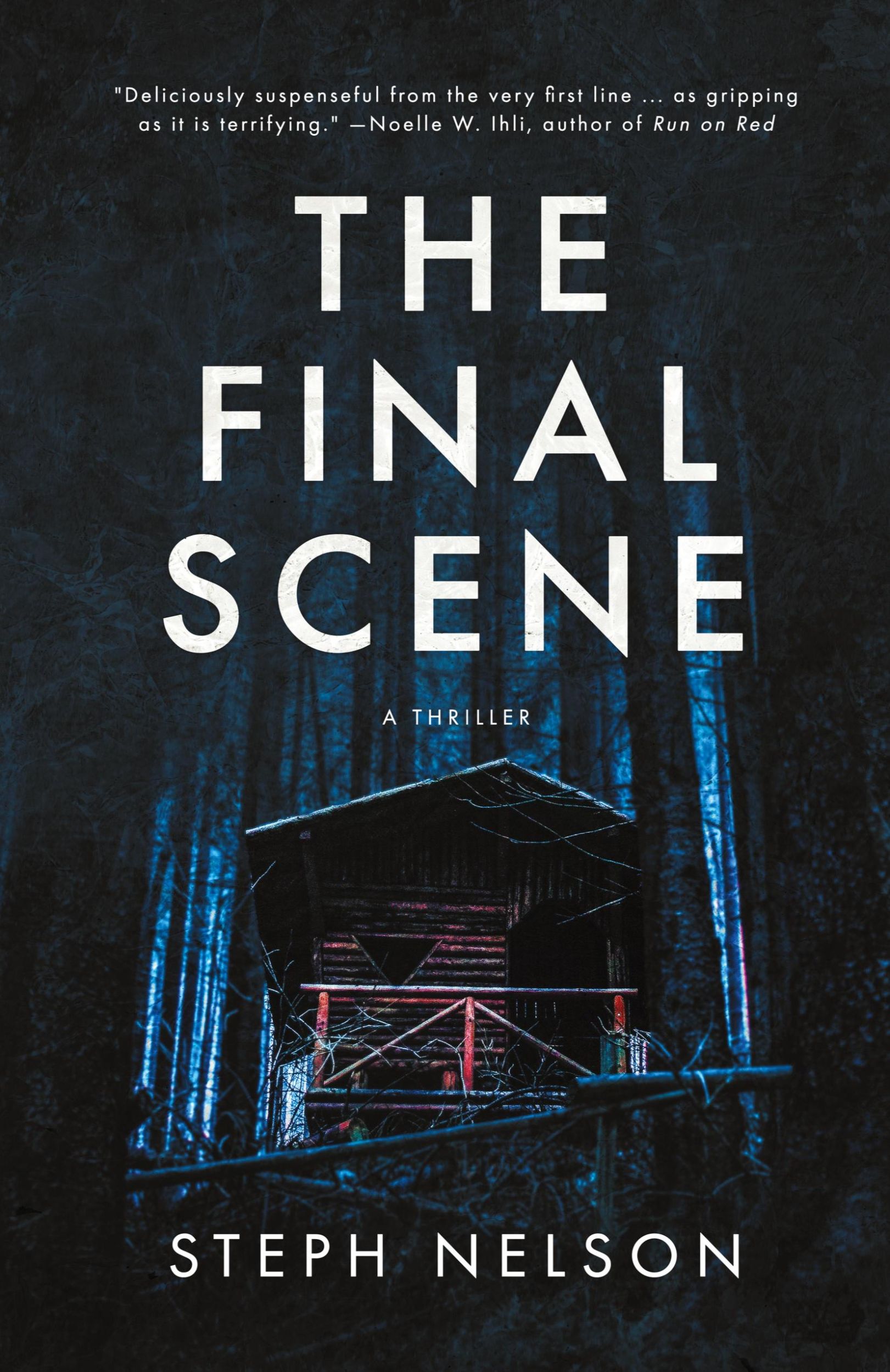 Cover: 9798989615407 | The Final Scene | A Thriller | Steph Nelson | Taschenbuch | Paperback