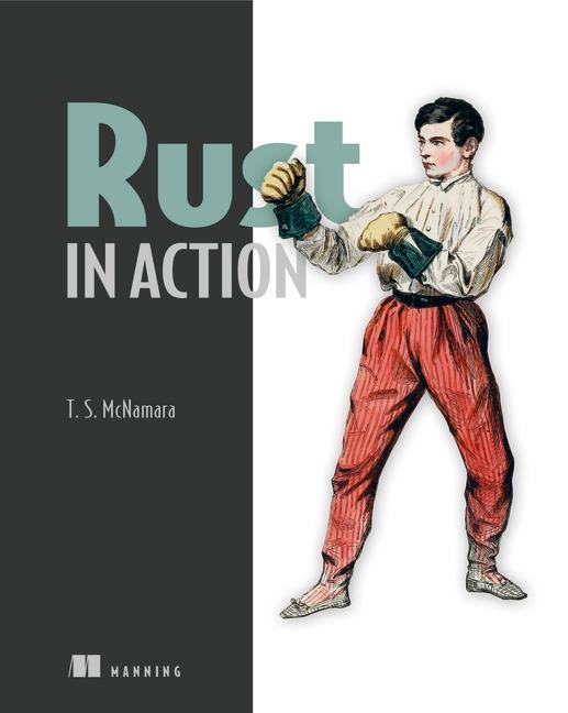 Cover: 9781617294556 | Rust in Action | Tim Mcnamara | Taschenbuch | Kartoniert / Broschiert
