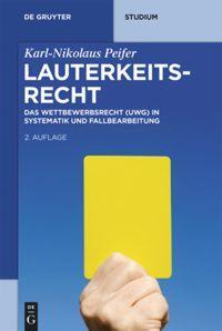 Cover: 9783110485486 | Lauterkeitsrecht | Karl-Nikolaus Peifer | Taschenbuch | Paperback