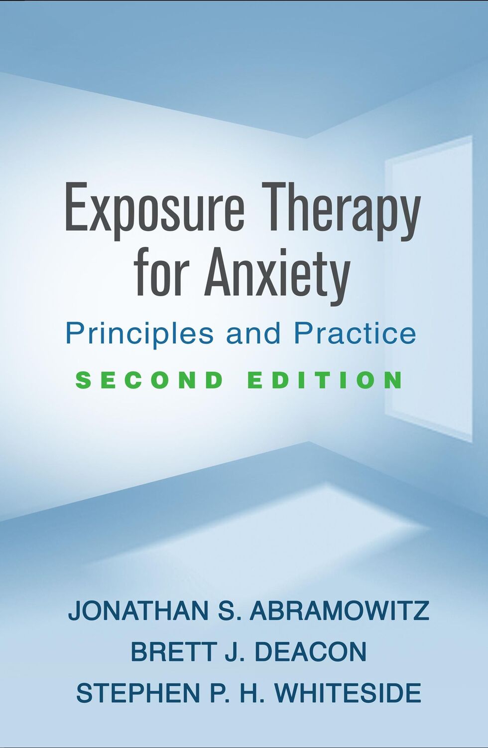 Cover: 9781462539529 | Exposure Therapy for Anxiety, Second Edition | Principles and Practice