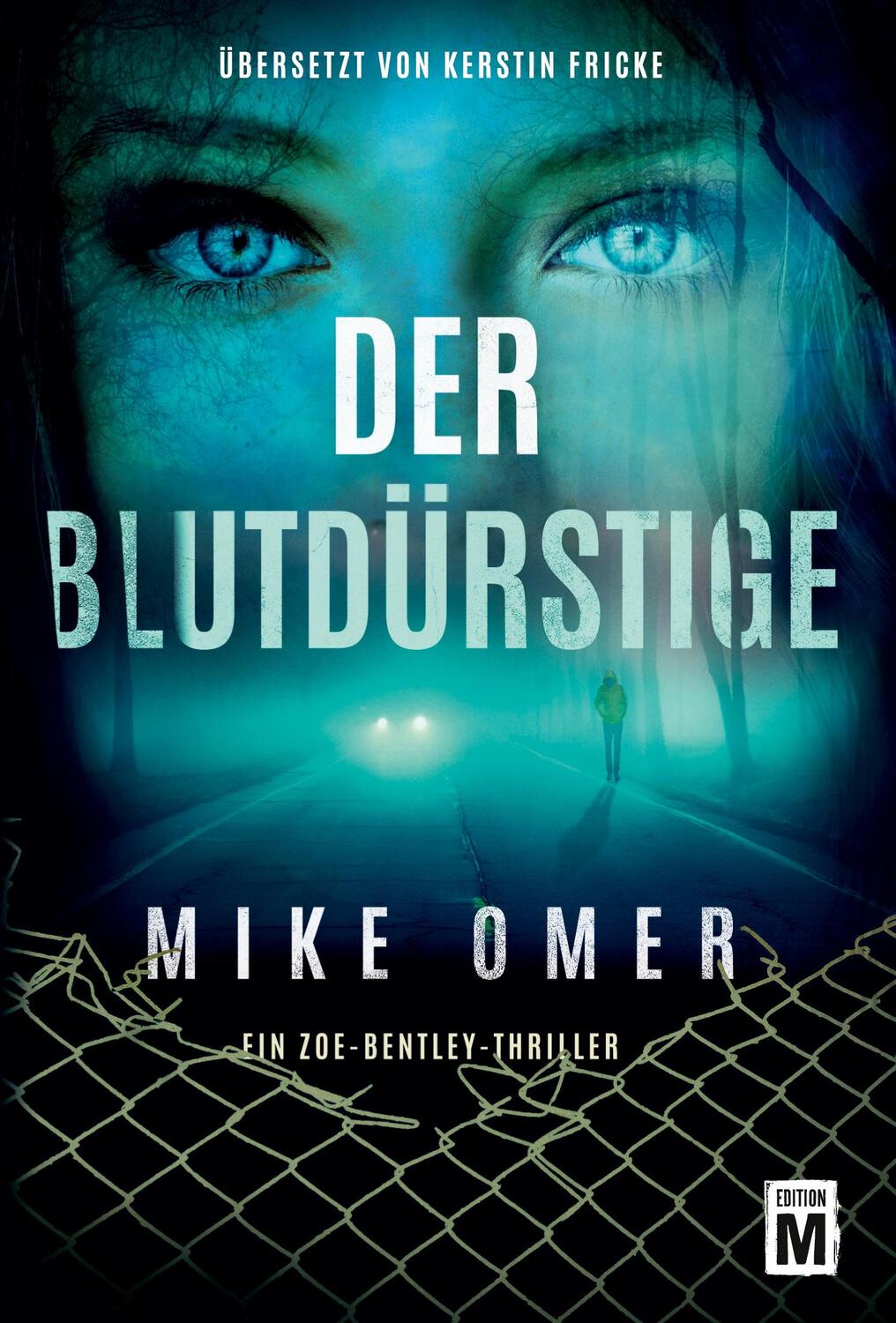 Cover: 9782496704334 | Der Blutdürstige | Mike Omer | Taschenbuch | Ein Zoe-Bentley-Thriller