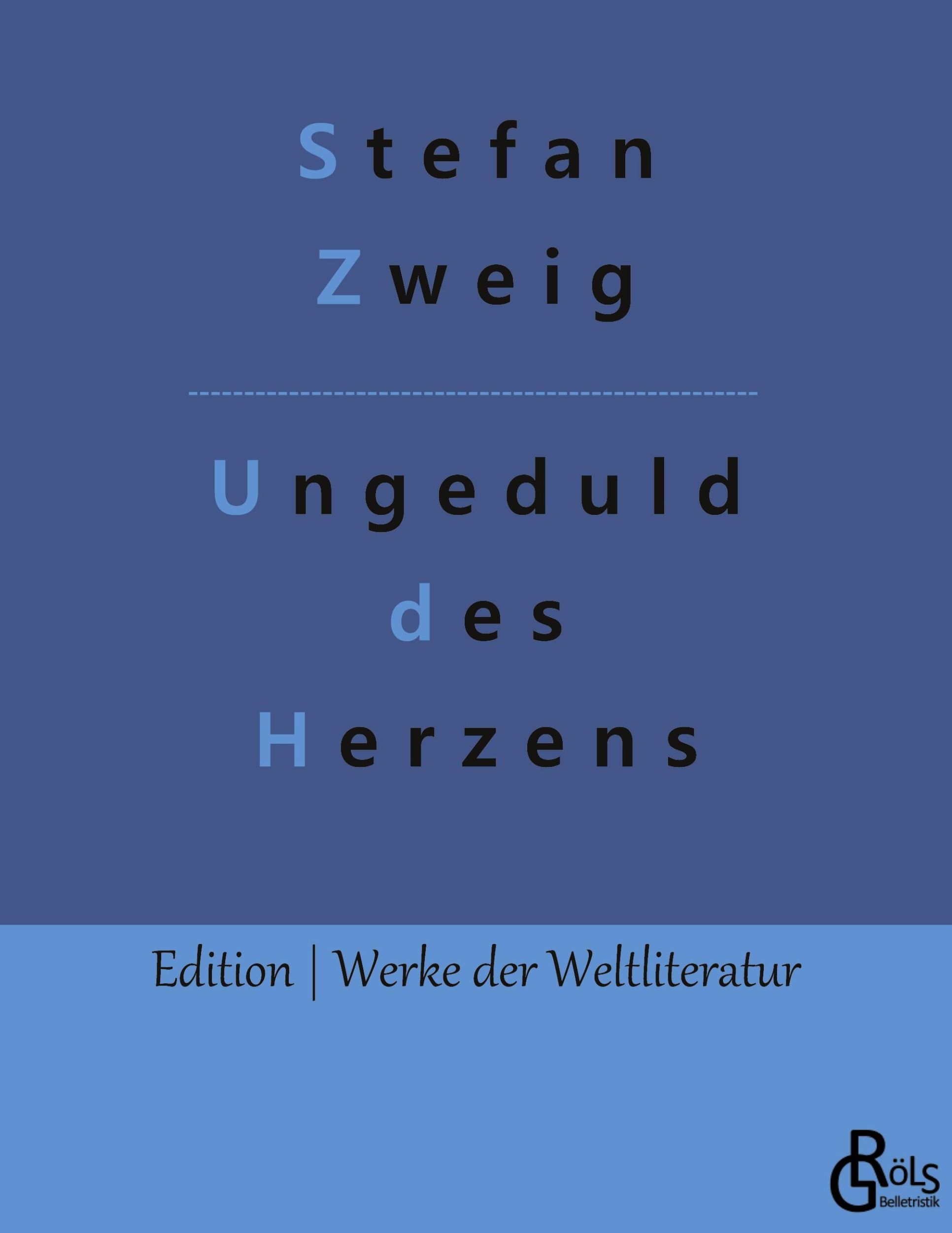 Cover: 9783966372794 | Ungeduld des Herzens | Stefan Zweig | Taschenbuch | Paperback | 324 S.