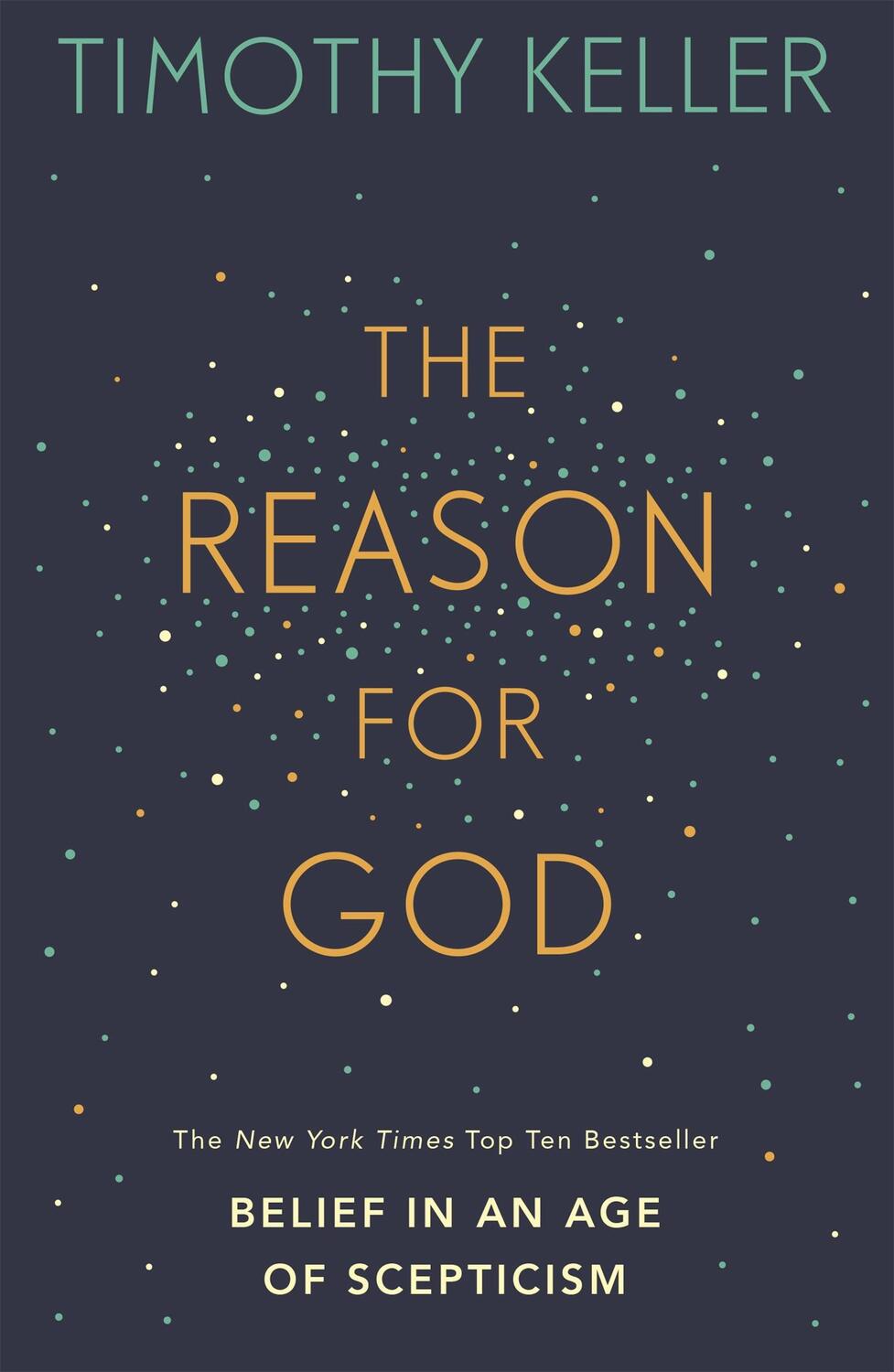 Cover: 9780340979334 | The Reason for God | Belief in an Age of Scepticism | Timothy Keller
