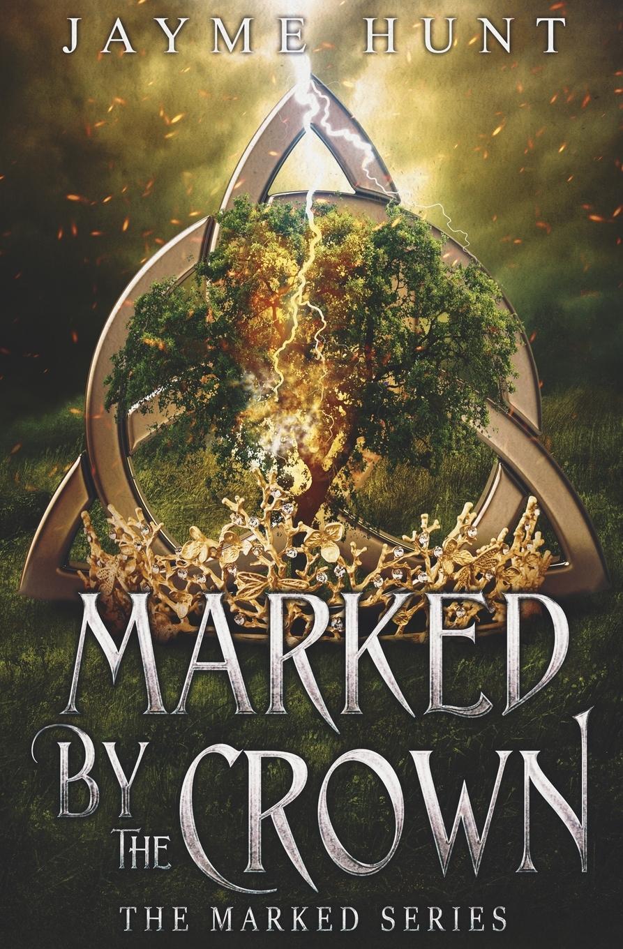 Cover: 9798987420836 | Marked by the Crown | The Marked Series, Book 3 | Jayme Hunt | Buch