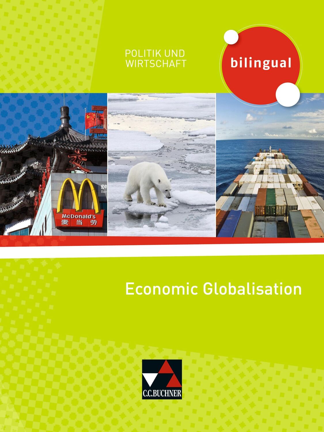 Cover: 9783661710532 | Politik und Wirtschaft - bilingual. Economic Globalisation | Broschüre