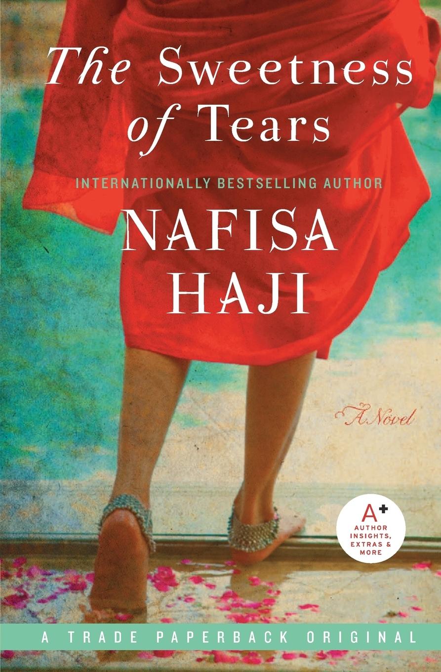 Cover: 9780061780103 | The Sweetness of Tears | Nafisa Haji | Taschenbuch | Englisch | 2011