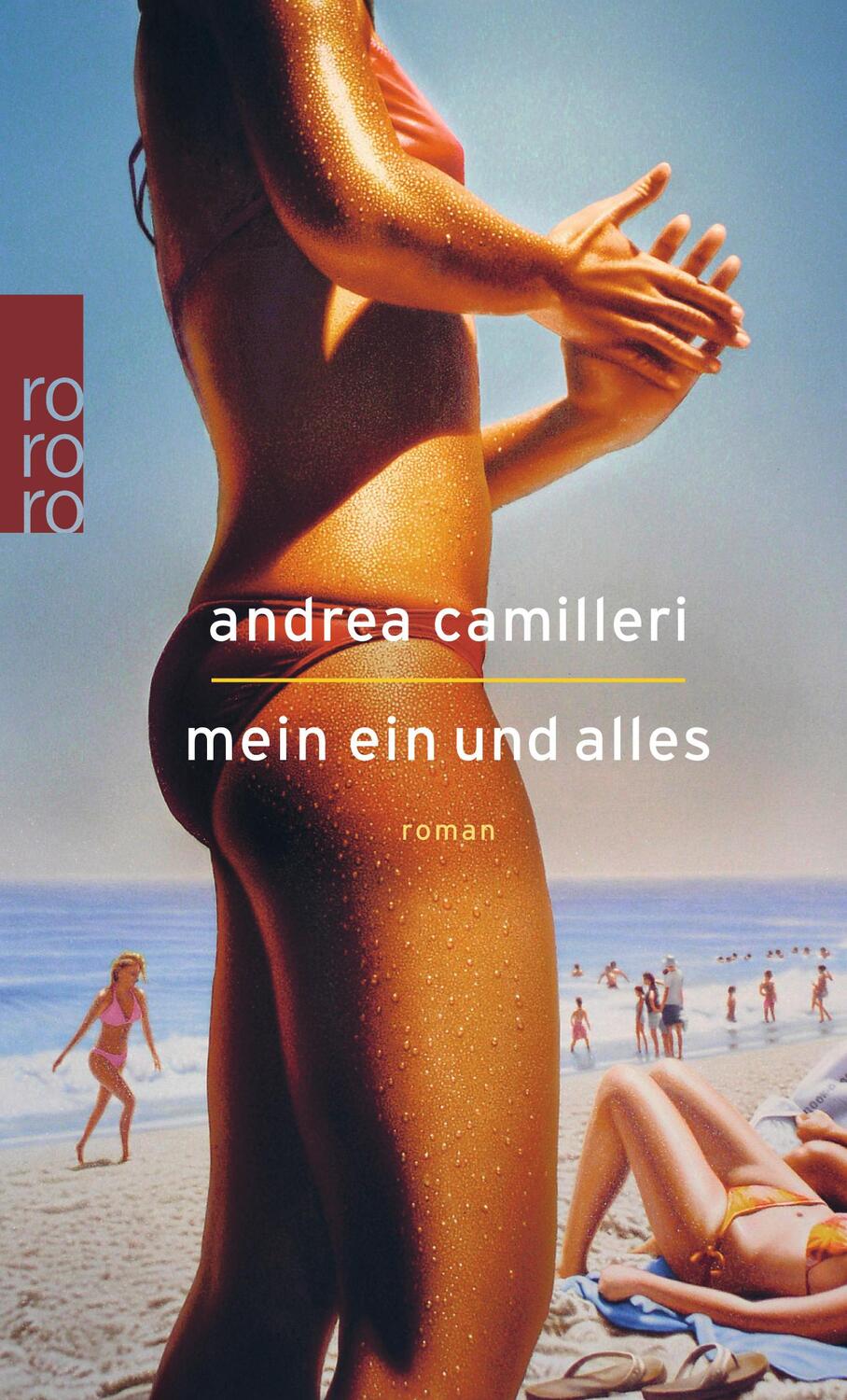 Cover: 9783499267895 | Mein Ein und Alles | Andrea Camilleri | Taschenbuch | Deutsch | 2016