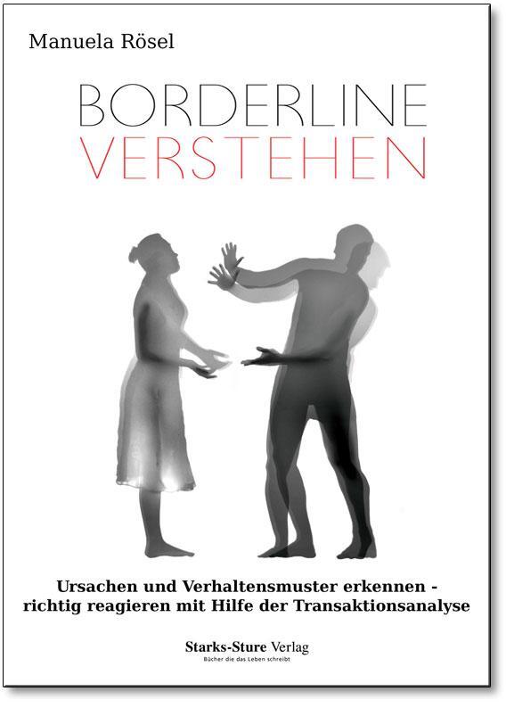 Cover: 9783939586197 | Borderline verstehen | Manuela Rösel | Taschenbuch | Deutsch | 2012