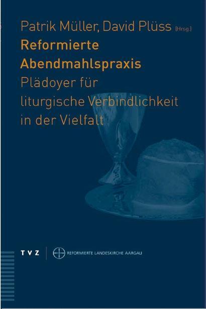 Cover: 9783290173722 | Reformierte Abendmahlspraxis | Patrick Müller (u. a.) | Deutsch | 2008