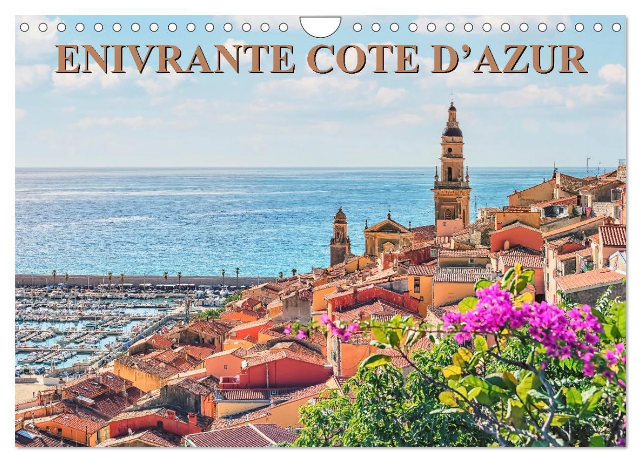 Cover: 9781325849031 | Enivrante Côte d'Azur (Calendrier mural 2024 DIN A4 vertical),...