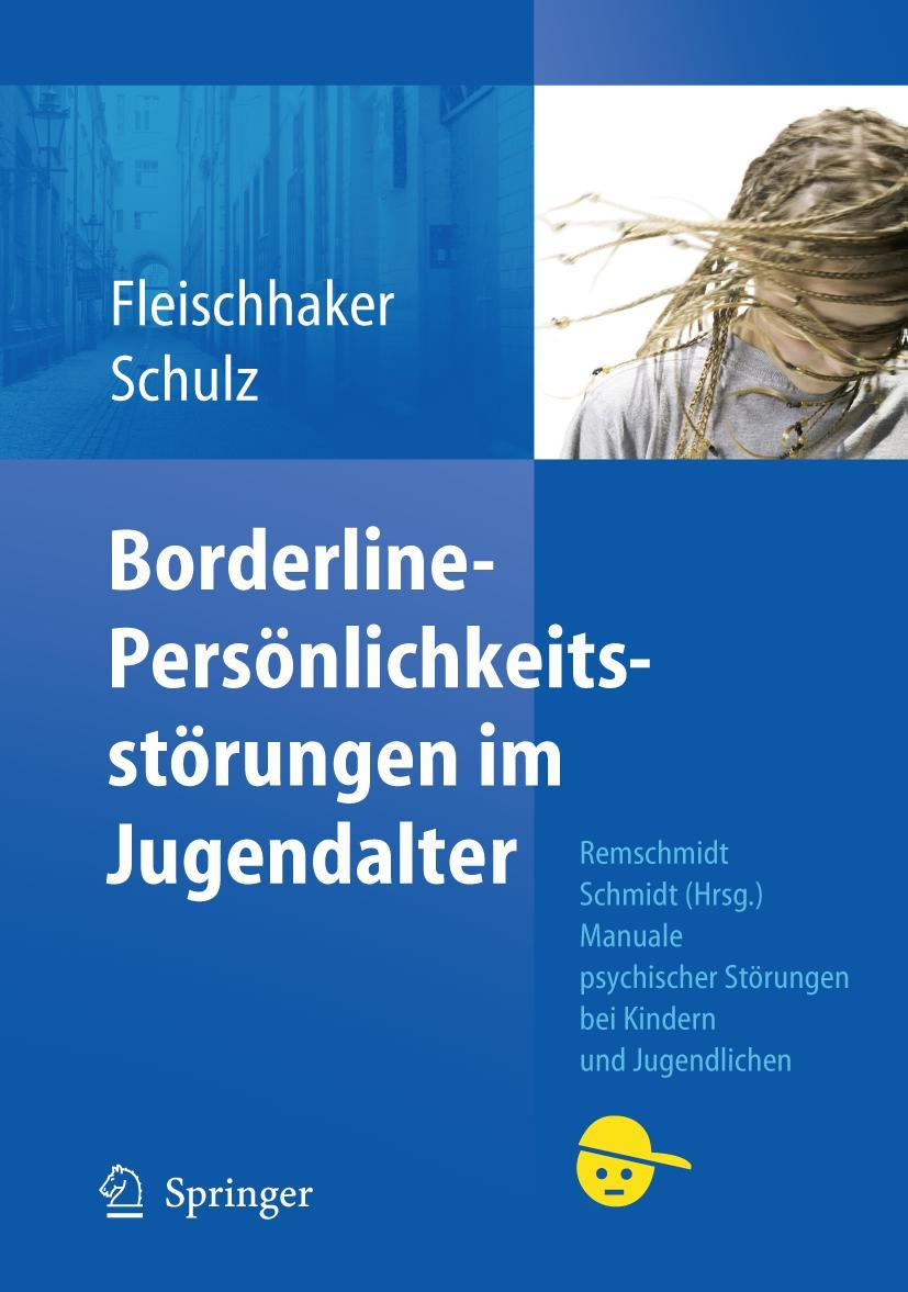 Cover: 9783540682837 | Borderline-Persönlichkeitsstörungen im Jugendalter | Schulz (u. a.)