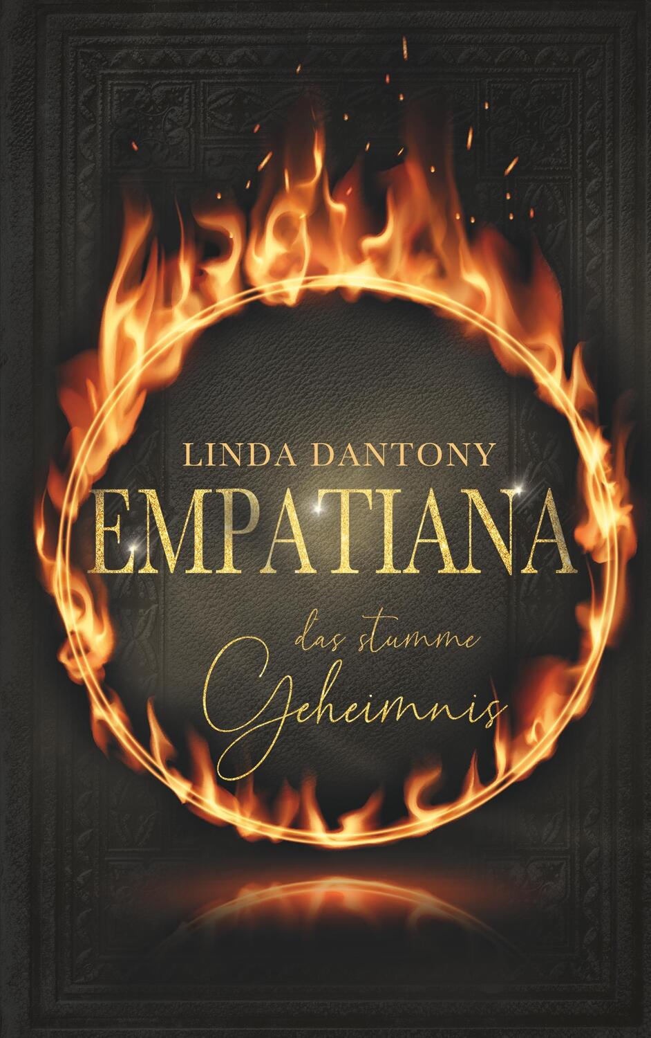 Cover: 9783750442191 | Empatiana | Das stumme Geheimnis | Linda Dantony | Taschenbuch