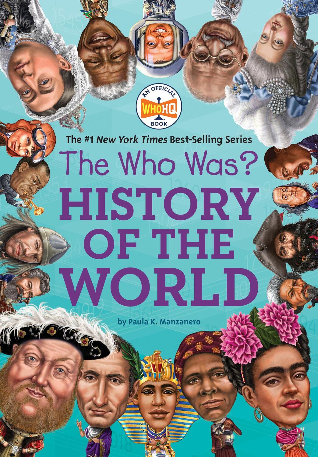 Cover: 9781524788001 | The Who Was? History of the World | Paula K Manzanero (u. a.) | Buch