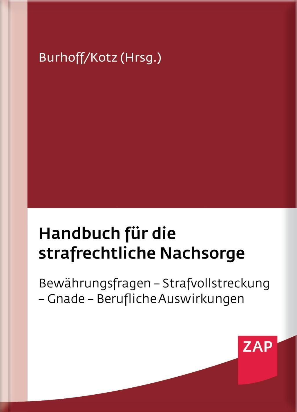 Cover: 9783896558091 | Handbuch für die strafrechtliche Nachsorge | Detlef Burhoff (u. a.)