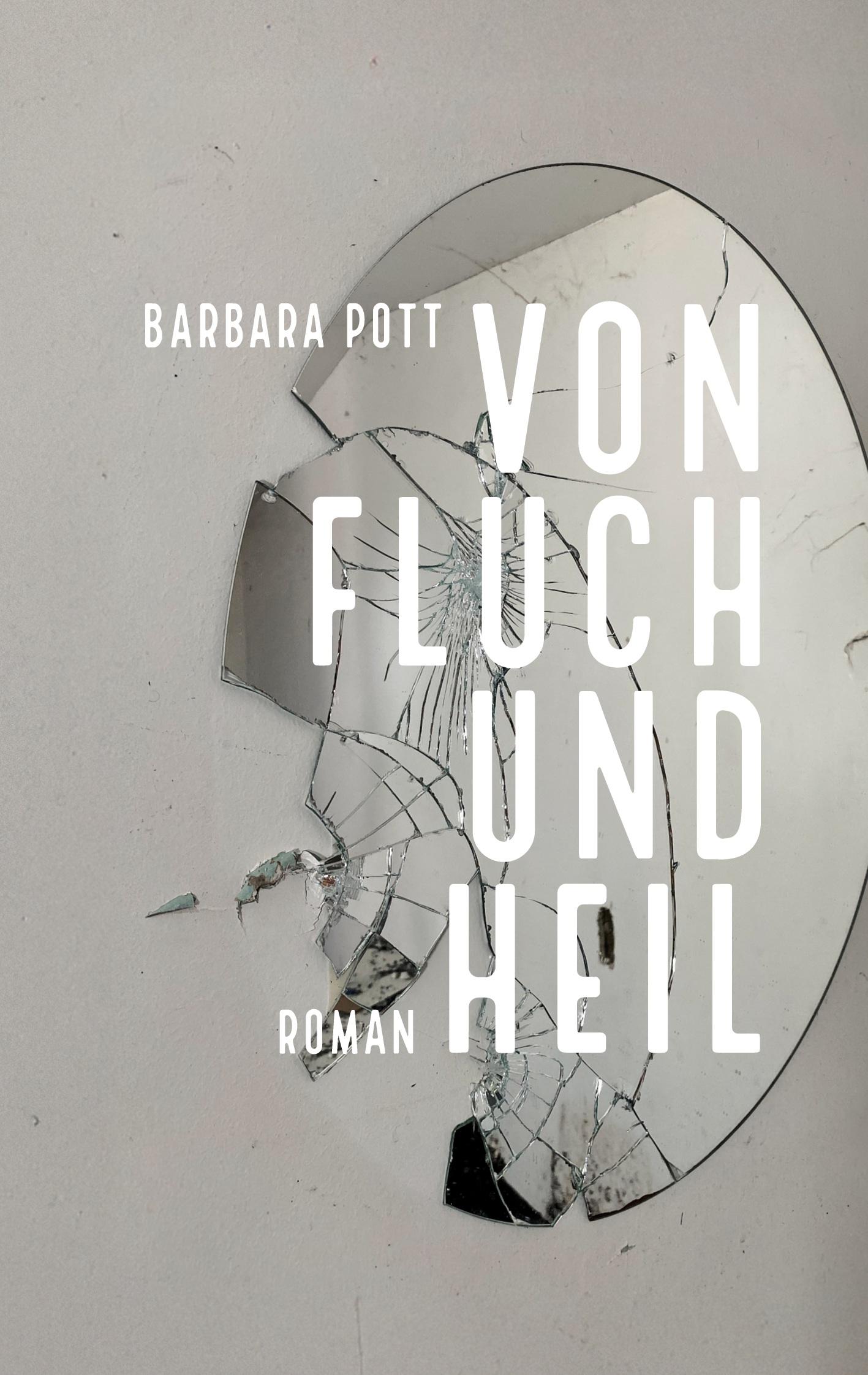 Cover: 9783769321111 | Von Fluch und Heil | Barbara Pott | Taschenbuch | 342 S. | Deutsch