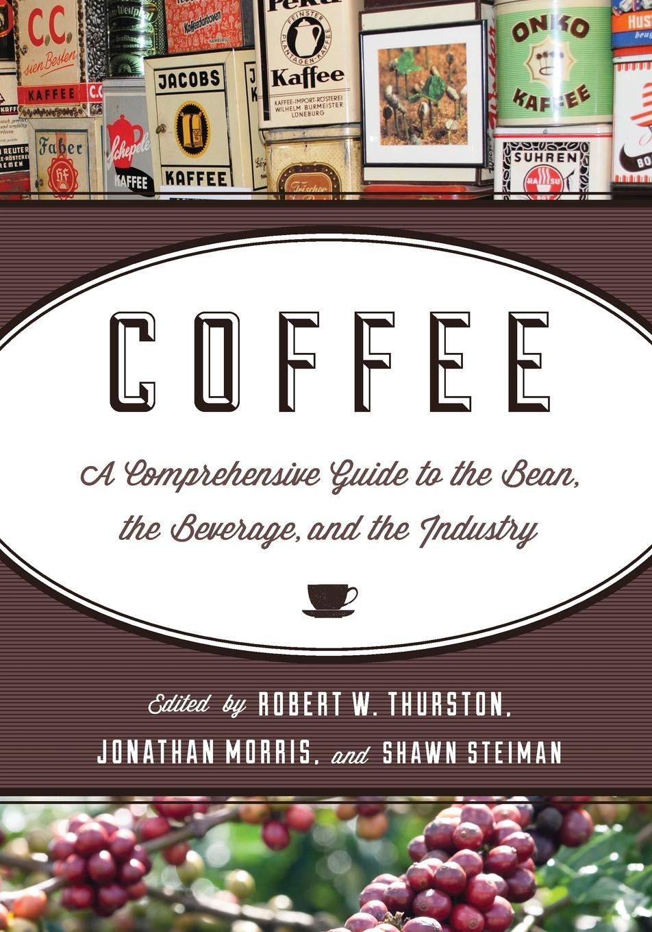 Cover: 9781442214415 | Coffee | Robert W. Thurston | Taschenbuch | Paperback | Englisch