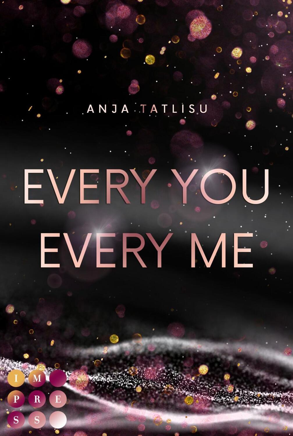 Cover: 9783551305718 | Every You Every Me | Anja Tatlisu | Taschenbuch | 382 S. | Deutsch