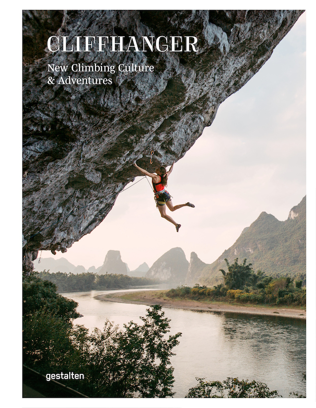Cover: 9783899559965 | Cliffhanger | New Climbing Culture &amp; Adventures | gestalten (u. a.)