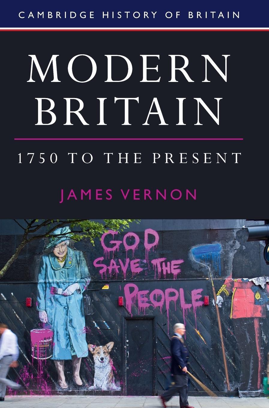 Cover: 9781107031333 | Modern Britain, 1750 to the Present | James Vernon | Buch | Englisch