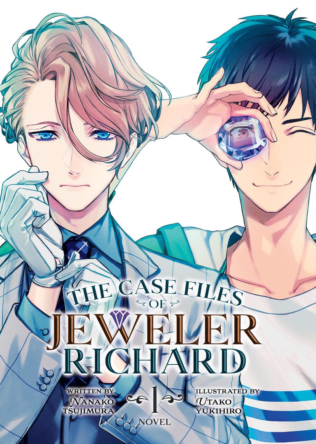 Cover: 9781638585770 | The Case Files of Jeweler Richard (Light Novel) Vol. 1 | Tsujimura