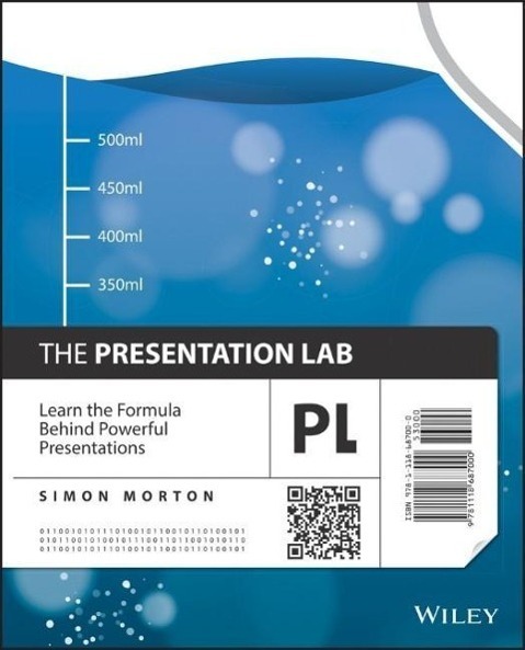 Cover: 9781118687000 | The Presentation Lab | Learn the Formula Behind Powerful Presentations