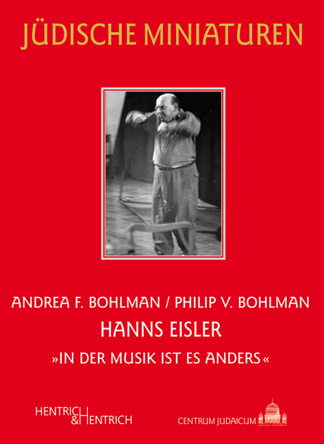 Cover: 9783942271677 | Hanns Eisler | "In der Musik ist es anders" | Bohlman (u. a.) | Buch