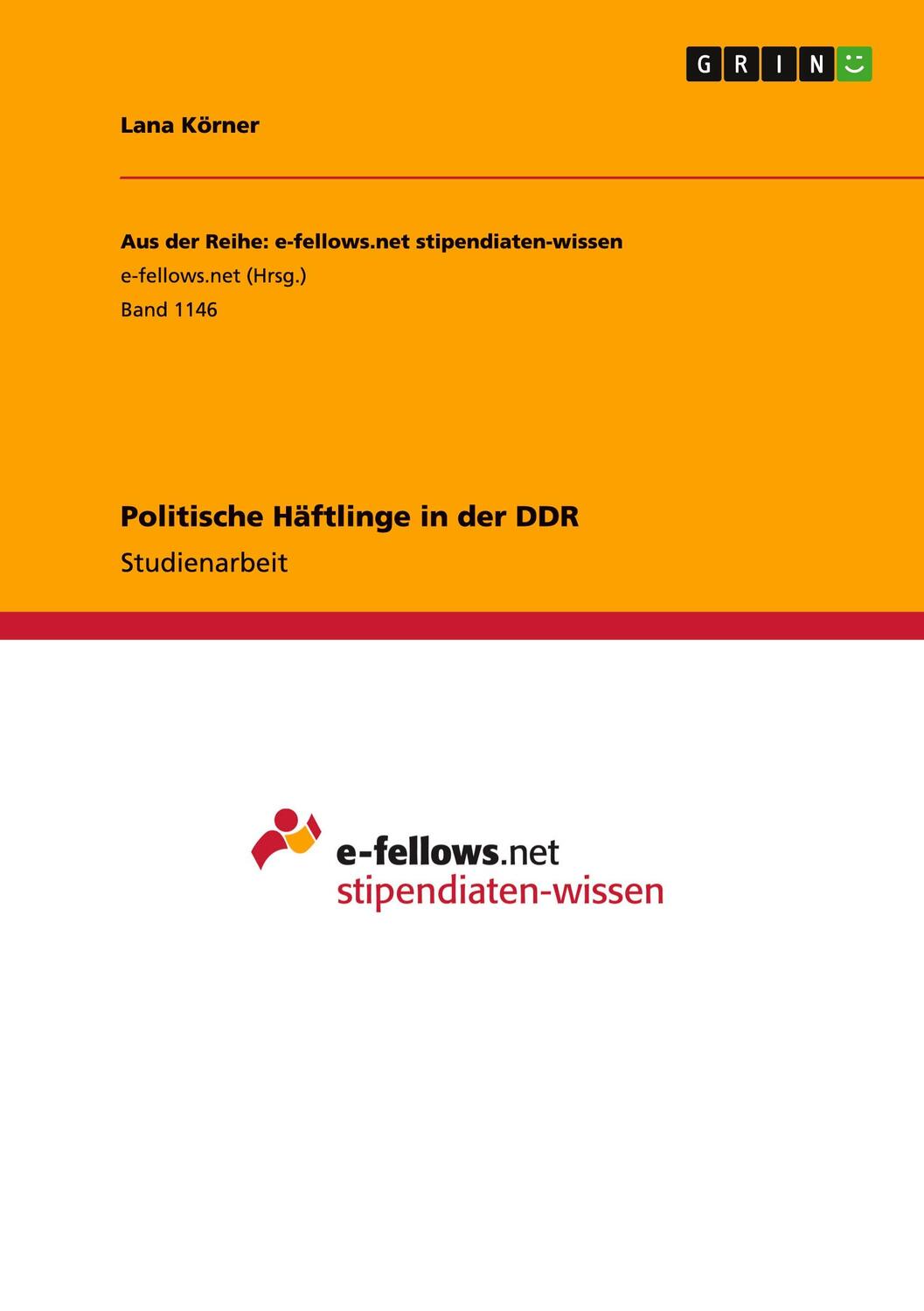 Cover: 9783656914716 | Politische Häftlinge in der DDR | Lana Körner | Taschenbuch | Booklet